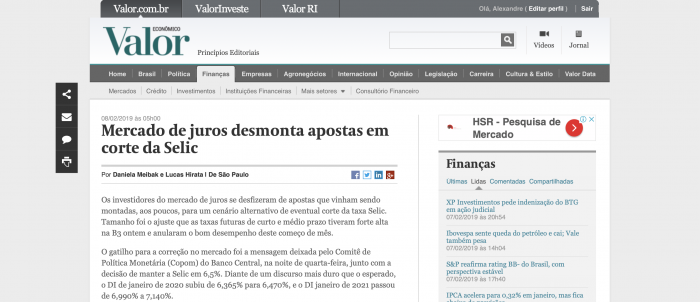 Os investidores do mercado de juros se desfizeram de apostas que vinham sendo montadas, aos poucos, para um cenário alternativo de eventual corte da taxa Selic. Tamanho foi o ajuste que as taxas futuras de curto e médio prazo tiveram forte alta na B3 ontem e anularam o bom desempenho deste começo de mês.

